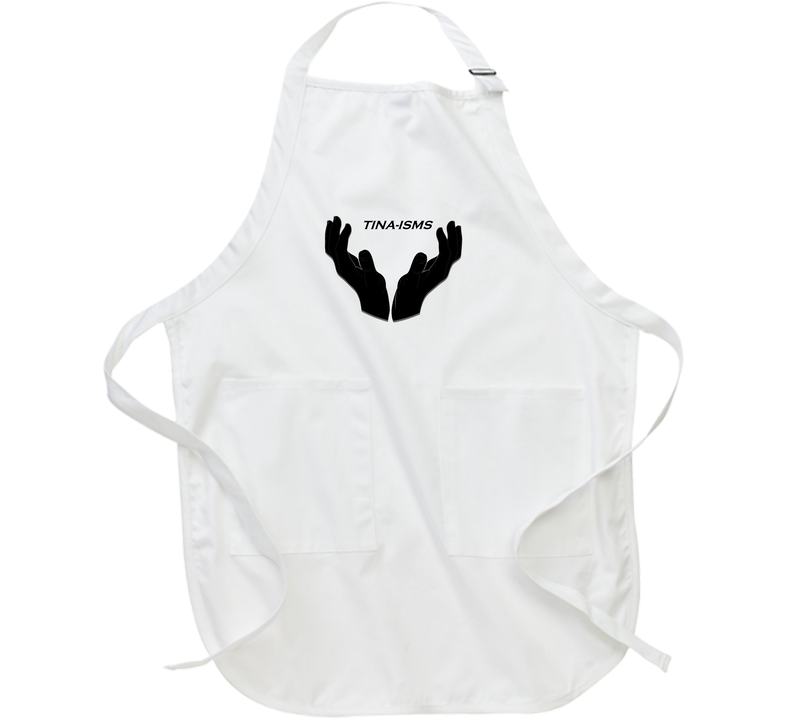 Tina-isms Apron Tina-isms Apron